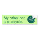 My other car is a bicycle. bumper stickers