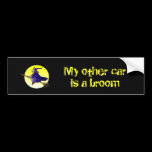 My other car is a broom bumper stickers