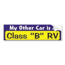 My Other Car is a Class "B" RV Bumper Sticker
