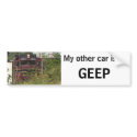 My Other Car Is A GEEP bumper stickers