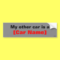 My other car is a... (Gray) bumper stickers