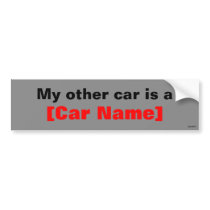 My other car is a... (Gray) bumper stickers