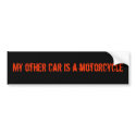 My other car is a motorcycle bumper sticker bumper stickers