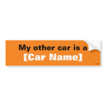 My other car is a... (Orange) Bumper Sticker