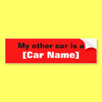 My other car is a... (Red) bumper stickers