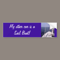 My other car is a Sail Boat! bumper stickers by Jack_of_Arts My other car is a Sail Boat! bumper stickers