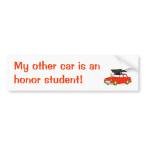 My other car is an honor student! bumper stickers by The_Spoken_Word My other car is an honor student! bumper stickers