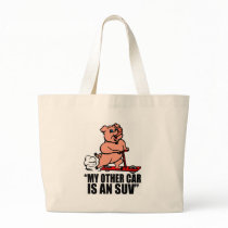 "My Other Car Is an SUV" Bags