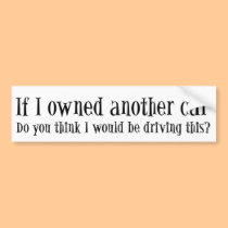 My other car isn't bumper sticker bumper stickers