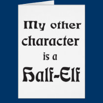 My Other Character Is a Half-Elf cards