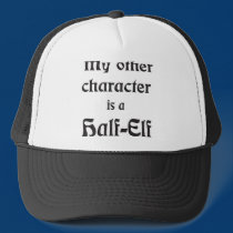 My Other Character Is a Half-Elf hats