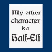 My Other Character Is a Half-Elf postcards