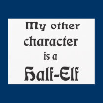 My Other Character Is a Half-Elf postcards