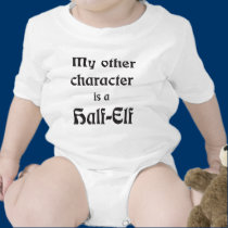 My Other Character Is a Half-Elf t-shirts