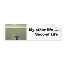 My other life is Second Life bumper stickers