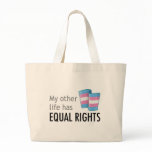 My Other Life Trans Bag