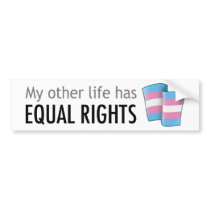 My Other Life Trans Light Bumper Sticker bumper stickers