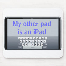 My other pad is an iPad Mousepads