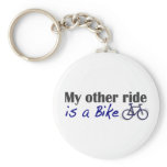 My Other Ride Is A Bike Key Chains