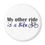 My Other Ride Is A Bike Magnets