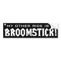 My Other Ride is a Broomstick bumper stickers