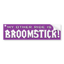 My Other Ride is a Broomstick bumper stickers by WildWitch My Other Ride is a Broomstick bumper stickers