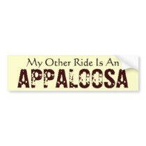 My Other Ride Is An Appaloosa Bumper Sticker bumper stickers by jmdungan My Other Ride Is An Appaloosa Bumper Sticker bumper stickers