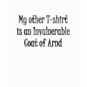 RPG Dorks - My Other T-shirt Is An Invulnerable Coat of Arnd RPG Dorks - My Other T-shirt Is An Invulnerable Coat of Arnd