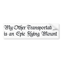 My Other Transportation bumper stickers