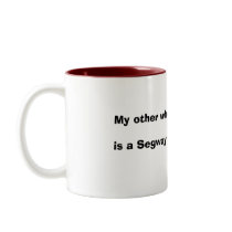 My other wheelchair, is a Segway ! mugs