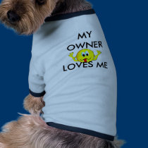 MY OWNER LOVES ME pet clothing