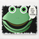 My Pad Or Yours mousepads