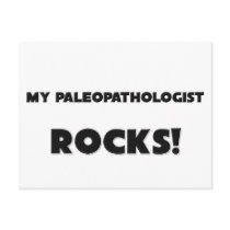 MY Paleopathologist ROCKS! postcards