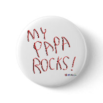 My Papa Rocks! Button