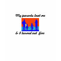 My parents beat me , & I turned ou... - Customized t-shirts