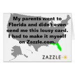 My parents went to Florida Zazzle spoof card