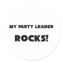 MY Party Leader ROCKS! stickers by professions MY Party Leader ROCKS! stickers
