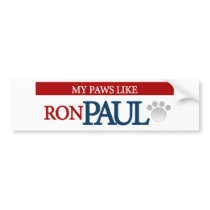 My Paws Like Ron Paul Bumper Stickers