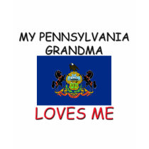 My Pennsylvania Grandma Loves Me t-shirts by flagshirt My Pennsylvania Grandma Loves Me t-shirts