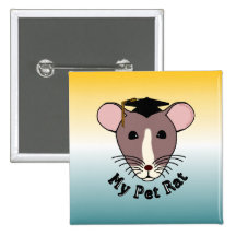 My Pet Rat (Graduate) Pinback Buttons