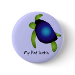 My Pet Turtle Button