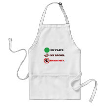 My Plate. My Bacon. Hands Off. Aprons