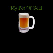 My Pot Of Gold Shirt