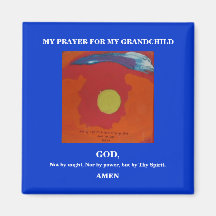 MY PRAYER FOR MY GRANDCHILD REFRIGERATOR MAGNET