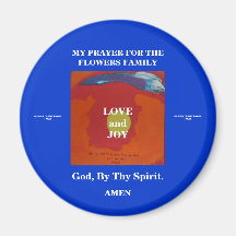 MY PRAYER FOR THE FLOWERS FAMILY MAGNET