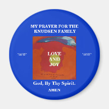 MY PRAYER FOR THE KNUDSEN FAMILY - Customized Fridge Magnets