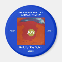 MY PRAYER FOR THE SLEZAK  FAMILY FRIDGE MAGNETS