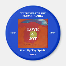 MY PRAYER FOR THE SLEZAK  FAMILY REFRIGERATOR MAGNETS
