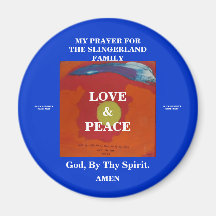 MY PRAYER FOR THE SLINGERLAND FAMILY REFRIGERATOR MAGNET