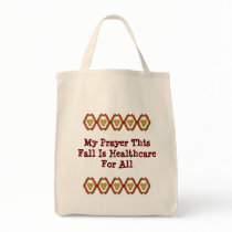My Prayer This Fall Is Healthcare For All bags by ingasi My Prayer This Fall Is Healthcare For All bags